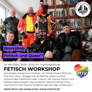 Fetisch Workshop – „Fetisch und Queer?“